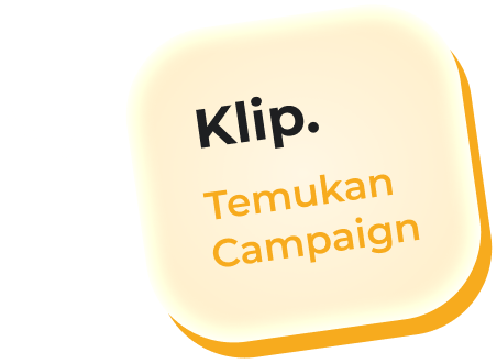 Klip: temukan campaign